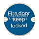 Access Hardware X2021 Fire Door Keep Locked Word Sign SSS